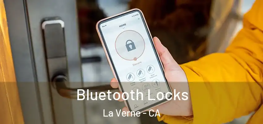  Bluetooth Locks La Verne - CA