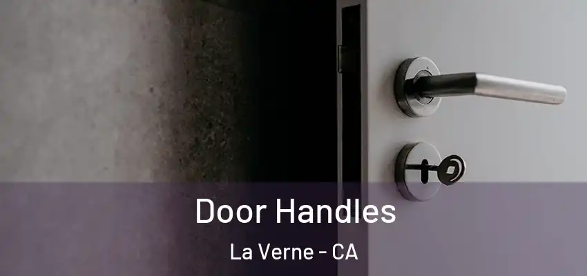  Door Handles La Verne - CA