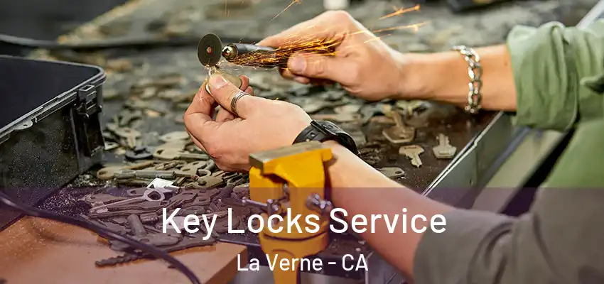  Key Locks Service La Verne - CA