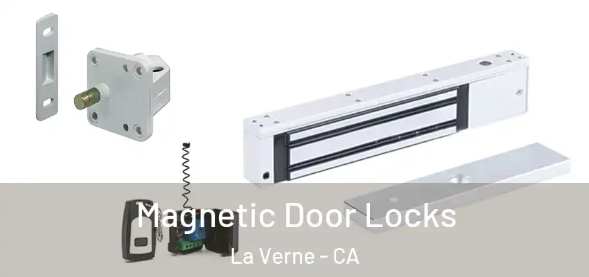  Magnetic Door Locks La Verne - CA